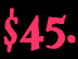 $45